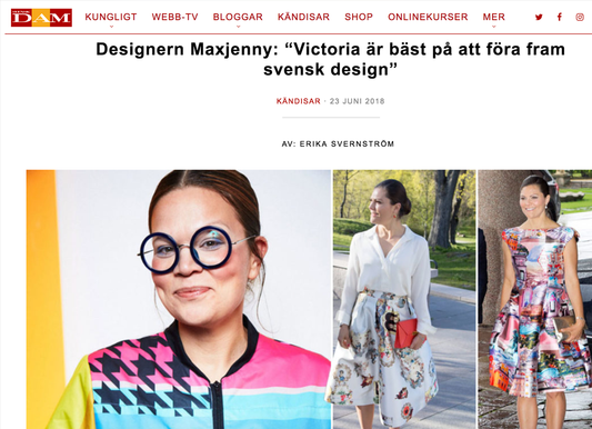 Designern Maxjenny: “Victoria är bäst på att föra fram svensk design”